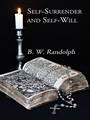 cover image of Self-Surrender and Self-Will